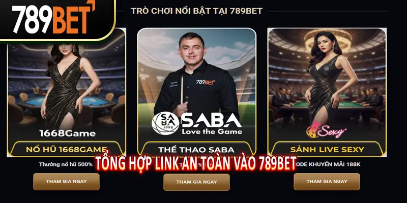 Tổng hợp link an toàn vào 789bet
